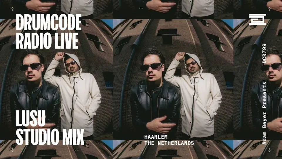 LUSU studio mix from Haarlem [Drumcode Radio Live/DCR799] | RuidoMag