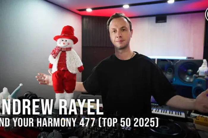 Andrew Rayel - Find Your Harmony Episode #477 (TOP 50 Of 2025)