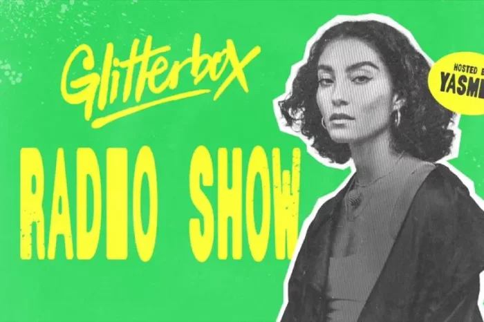 Glitterbox Radio Show 454: Hosted by Yasmin