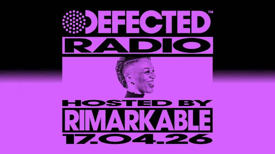 Defected Radio Show Hosted by Rimarkable 17.04.26
